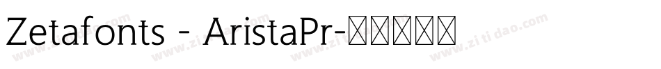 Zetafonts - AristaPr字体转换
